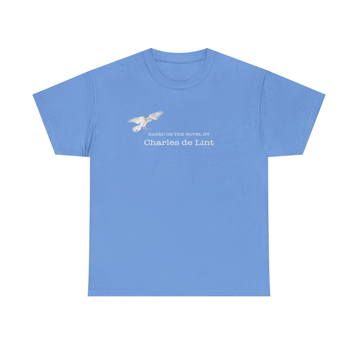 "Based on the novel by Charles de Lint" T-shirt