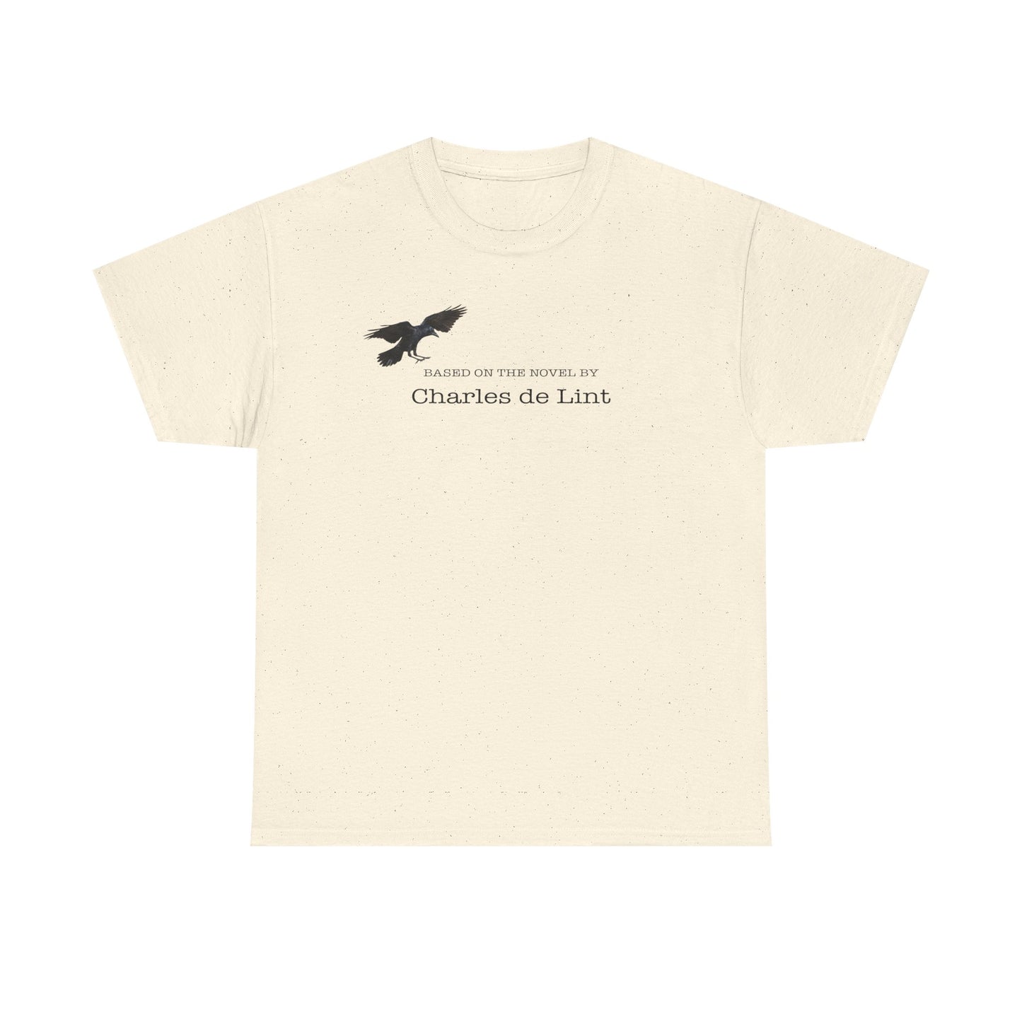 "Based on the novel by Charles de Lint" T-shirt