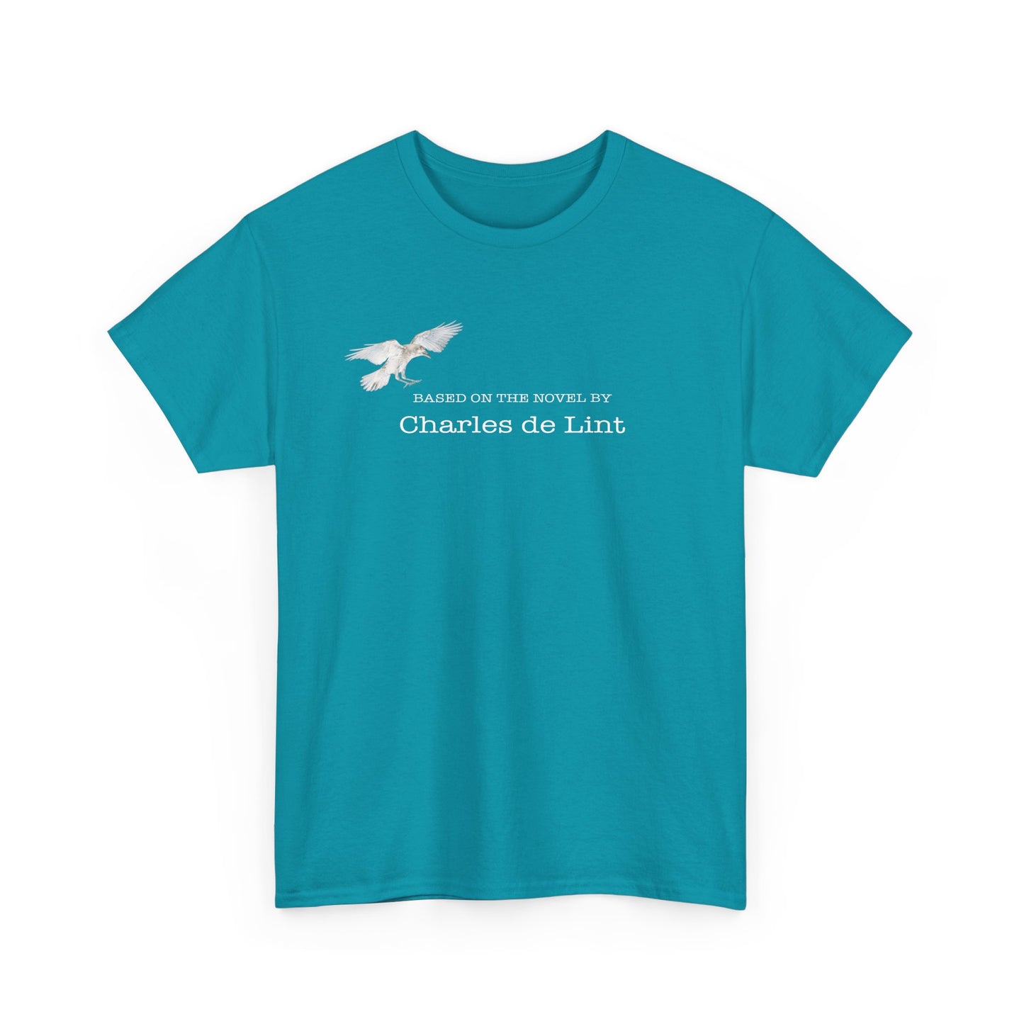 "Based on the novel by Charles de Lint" T-shirt