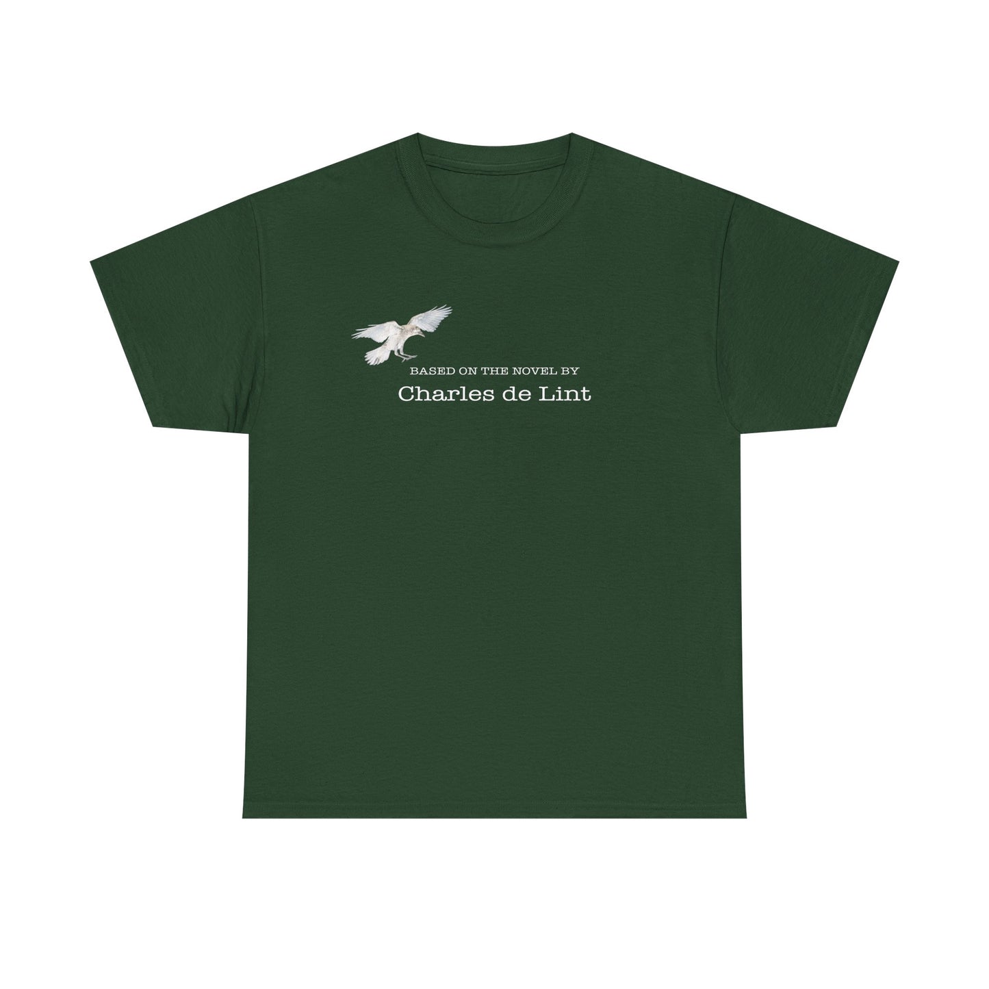 "Based on the novel by Charles de Lint" T-shirt